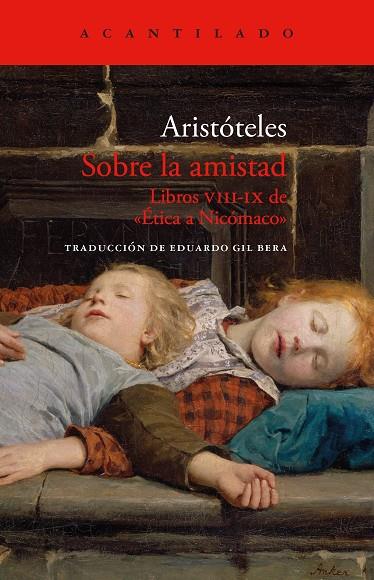 SOBRE LA AMISTAD | 9788419958457 | ARISTÓTELES | Galatea Llibres | Librería online de Reus, Tarragona | Comprar libros en catalán y castellano online