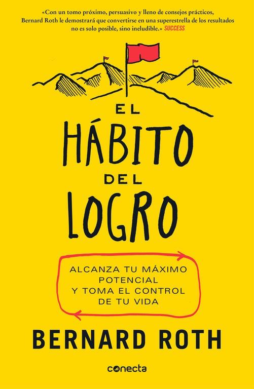 EL HÁBITO DEL LOGRO | 9788416029877 | ROTH, BERNARD | Galatea Llibres | Llibreria online de Reus, Tarragona | Comprar llibres en català i castellà online