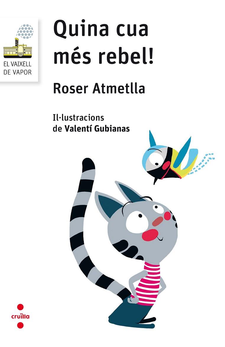 QUINA CUA MES REBEL! | 9788466143868 | ATMETLLA ANDREU, ROSER | Galatea Llibres | Llibreria online de Reus, Tarragona | Comprar llibres en català i castellà online