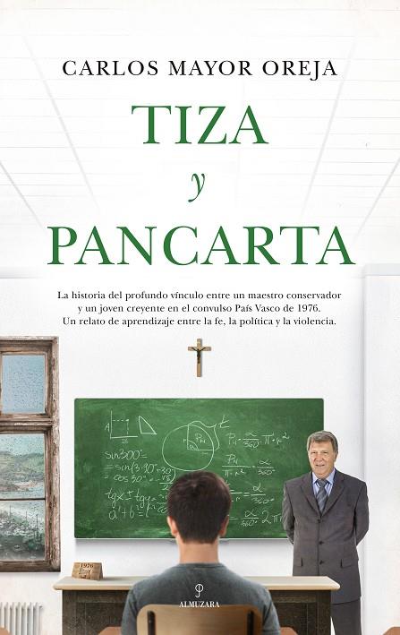 TIZA Y PANCARTA | 9788411319263 | MAYOR OREJA, CARLOS | Galatea Llibres | Llibreria online de Reus, Tarragona | Comprar llibres en català i castellà online