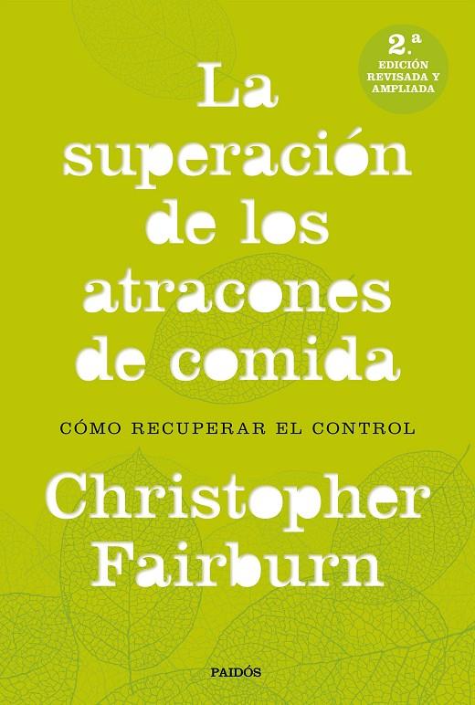 LA SUPERACIÓN DE LOS ATRACONES DE COMIDA. COMO RECUPERAR EL CONTROL | 9788449333521 | FAIRBURN, CHRISTOPHER | Galatea Llibres | Llibreria online de Reus, Tarragona | Comprar llibres en català i castellà online