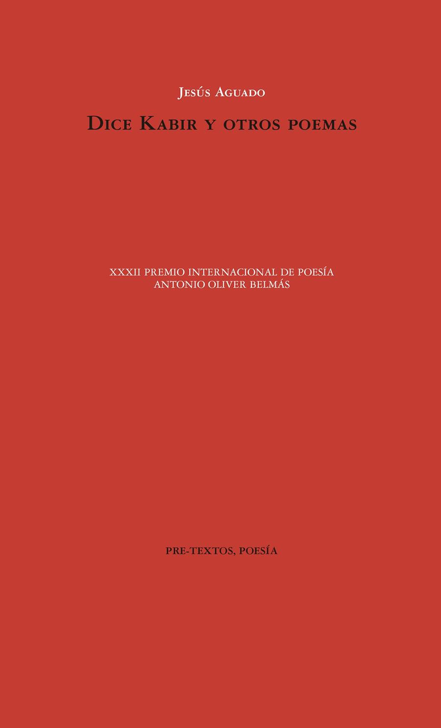 DICE KABIR Y OTROS POEMAS | 9788417830007 | AGUADO, JESÚS | Galatea Llibres | Llibreria online de Reus, Tarragona | Comprar llibres en català i castellà online