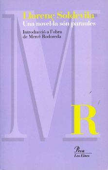 NOVEL.LA SON PARAULES, UNA,INTRODUCCIO A L'OBRA DE MERCE ROD | 9788482568027 | SOLDEVILA, LLORENÇ | Galatea Llibres | Llibreria online de Reus, Tarragona | Comprar llibres en català i castellà online