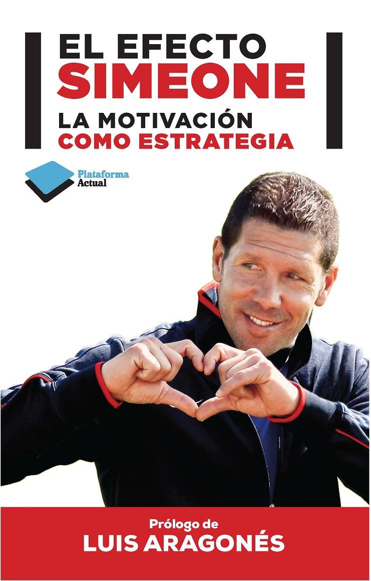 EL EFECTO SIMEONE | 9788415750727 | SIMEONE, DIEGO PABLO/GARCÍA BUSTAMANTE, SANTI | Galatea Llibres | Llibreria online de Reus, Tarragona | Comprar llibres en català i castellà online