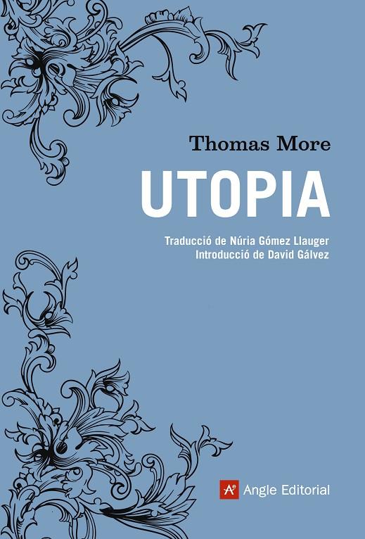 UTOPIA | 9788415307501 | MORE, THOMAS | Galatea Llibres | Librería online de Reus, Tarragona | Comprar libros en catalán y castellano online