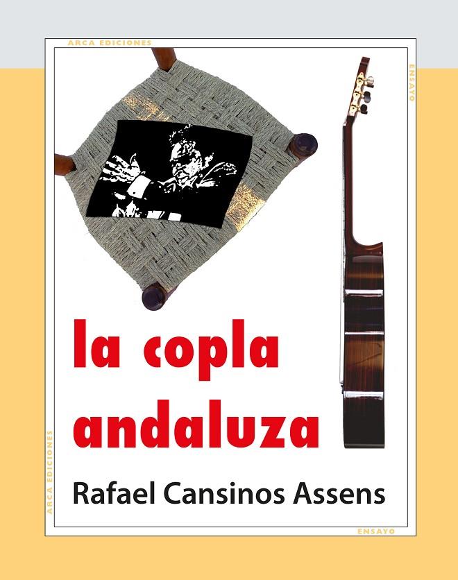 COPLA ANDALUZA, LA | 9788493728762 | CANSINOS ASSENS, RAFAEL | Galatea Llibres | Llibreria online de Reus, Tarragona | Comprar llibres en català i castellà online