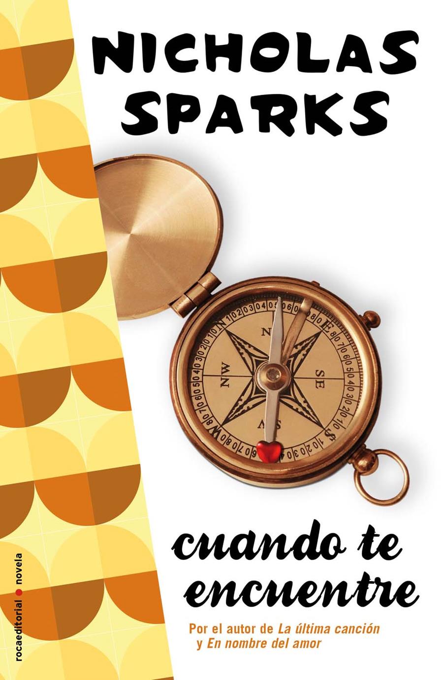 CUANDO TE ENCUENTRE | 9788499182773 | SPARKS, NICHOLAS | Galatea Llibres | Llibreria online de Reus, Tarragona | Comprar llibres en català i castellà online