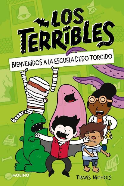 LOS TERRIBLES 1 - BIENVENIDOS A LA ESCUELA DEDO TORCIDO | 9788427225077 | NICHOLS, TRAVIS | Galatea Llibres | Llibreria online de Reus, Tarragona | Comprar llibres en català i castellà online