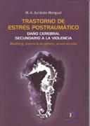 TRASTORNO DE ESTRES POSTRAUMATICO : DAÑO CEREBRAL SECUNDARIO | 9788479788186 | AZCARATE MENGUAL, MARIA ANTONIA | Galatea Llibres | Llibreria online de Reus, Tarragona | Comprar llibres en català i castellà online