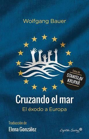 CRUZANDO EL MAR | 9788494548192 | BAUER, WOLFGANG | Galatea Llibres | Llibreria online de Reus, Tarragona | Comprar llibres en català i castellà online