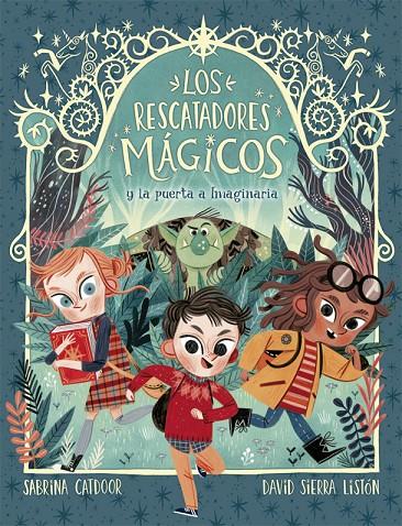 LOS RESCATADORES MÁGICOS 1. LA PUERTA A IMAGINARIA | 9788424665685 | CATDOOR, SABRINA | Galatea Llibres | Llibreria online de Reus, Tarragona | Comprar llibres en català i castellà online