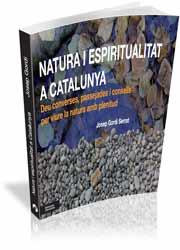 NATURA I ESPIRITUALITAT A CATALUNYA | 9788499842189 | GORDI, JOSEP | Galatea Llibres | Librería online de Reus, Tarragona | Comprar libros en catalán y castellano online