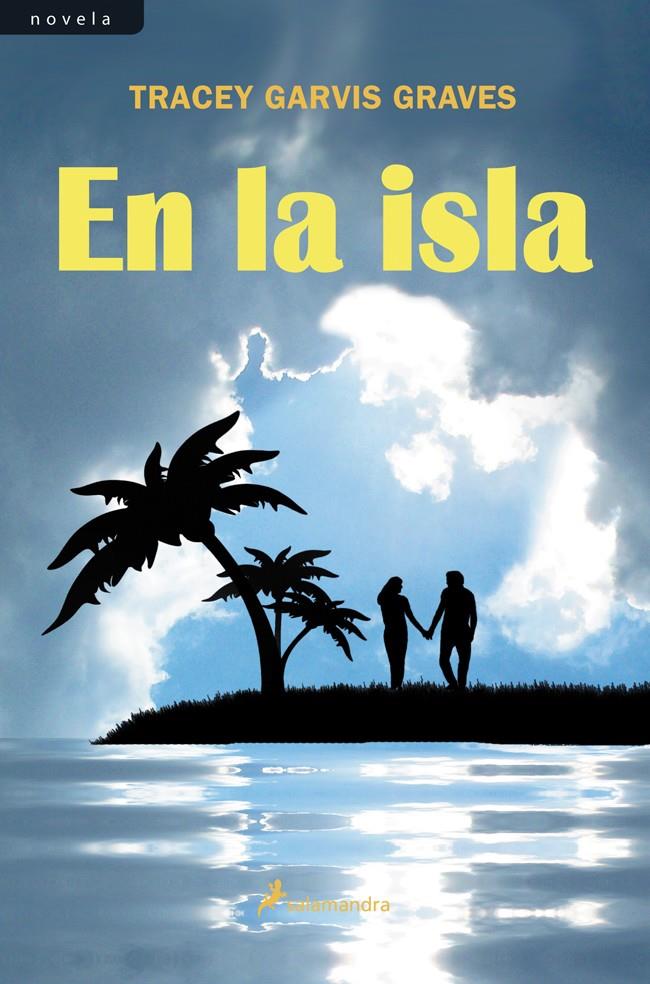 EN LA ISLA | 9788498385397 | GARVIS GRAVES, TRACEY | Galatea Llibres | Llibreria online de Reus, Tarragona | Comprar llibres en català i castellà online