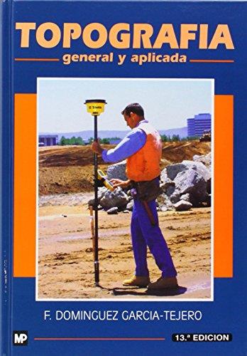 TOPOGRAFIA GENERAL Y APLICADA | 9788471147219 | DOMINGUEZ GARCIA-TEJERO, F. | Galatea Llibres | Llibreria online de Reus, Tarragona | Comprar llibres en català i castellà online