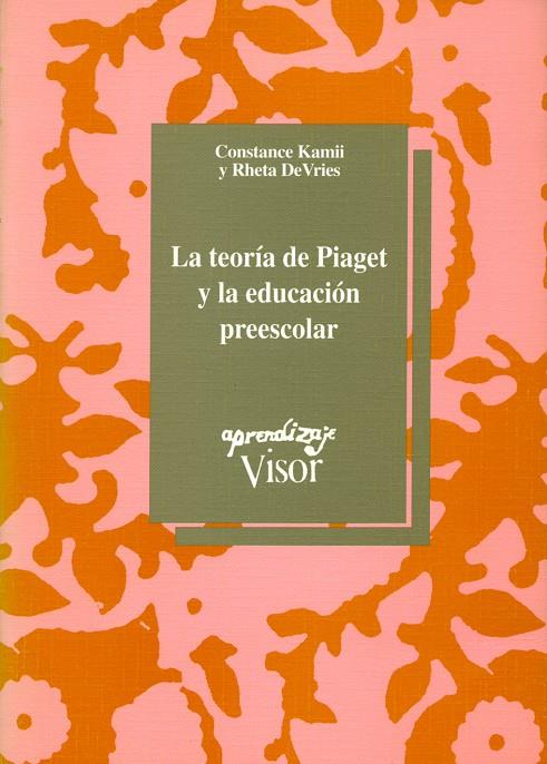 TEORIA DE PIAGET Y LA EDUCACION PREESCOLAR, LA        (DIP) | 9788477740322 | KAMII, C. | Galatea Llibres | Llibreria online de Reus, Tarragona | Comprar llibres en català i castellà online