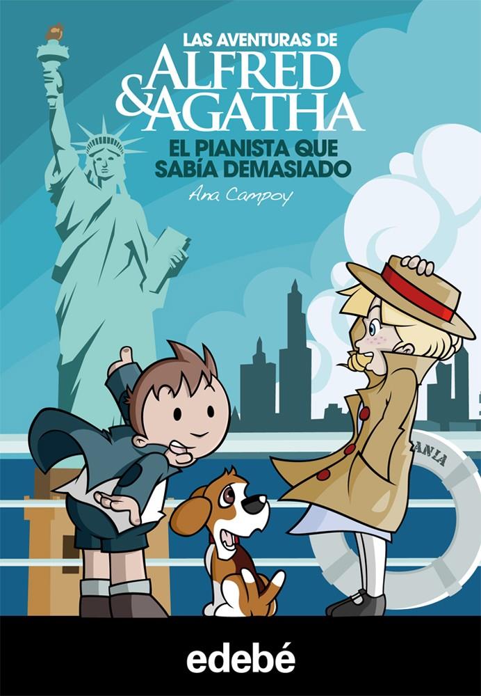 EL PIANISTA QUE SABÍA DEMASIADO. LAS AVENTURAS DE ALFRED Y AGATHA | 9788468307022 | CAMPOY, ANA | Galatea Llibres | Llibreria online de Reus, Tarragona | Comprar llibres en català i castellà online