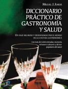 DICCIONARIO PRACTICO DE GASTRONOMIA Y SALUD | 9788479787714 | JORDA, MIGUEL | Galatea Llibres | Llibreria online de Reus, Tarragona | Comprar llibres en català i castellà online