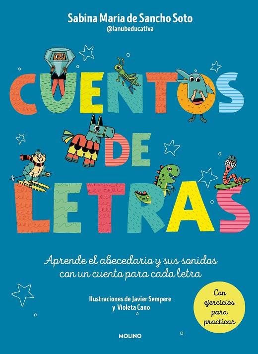 CUENTOS DE LETRAS. CUENTOS DE LA A A LA Z | 9788427240391 | DE SANCHO SOTO, SABINA MARÍA | Galatea Llibres | Llibreria online de Reus, Tarragona | Comprar llibres en català i castellà online