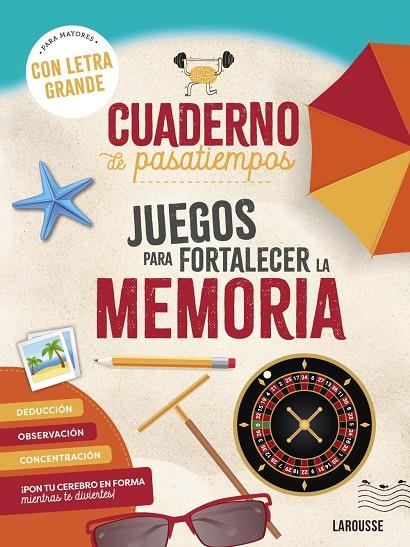 CUADERNO DE PASATIEMPOS PARA MAYORES. JUEGOS PARA FORTALECER LA MEMORIA | 9788410124400 | AUDRAIN, LOÏC/LEBRUN, SANDRA | Galatea Llibres | Llibreria online de Reus, Tarragona | Comprar llibres en català i castellà online