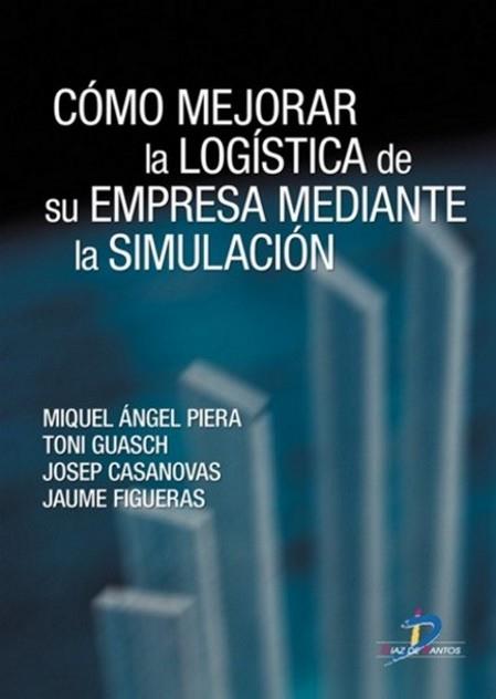 COMO MEJORAR LA LOGISTICA DE SU EMPRESA MEDIANTE | 9788479787387 | VV.AA | Galatea Llibres | Llibreria online de Reus, Tarragona | Comprar llibres en català i castellà online