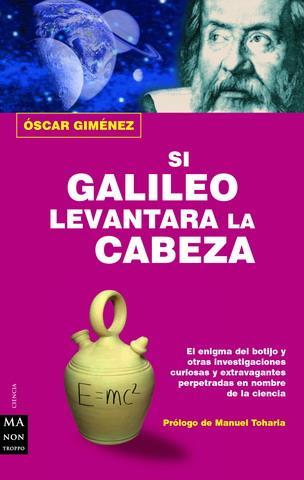 SI GALILEO LEVANTARA LA CABEZA | 9788496222083 | GIMENEZ, OSCAR | Galatea Llibres | Llibreria online de Reus, Tarragona | Comprar llibres en català i castellà online