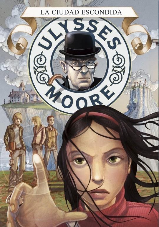 ULYSSES MOORE 7 LA CIUDAD ESCONDIDA | 9788484415718 | BACCALARIO, PIERDOMENICO | Galatea Llibres | Librería online de Reus, Tarragona | Comprar libros en catalán y castellano online