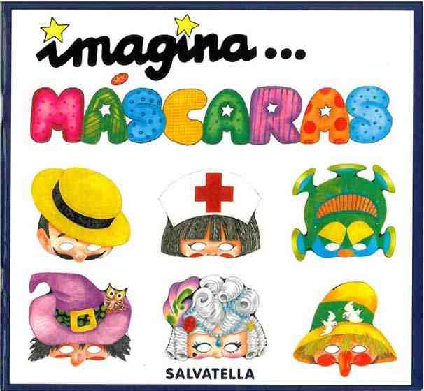 IMAGINA-- MASCARAS | 9788472109445 | SABATé RODIE, TERESA ; CULLA PERARNAU, RITA | Galatea Llibres | Llibreria online de Reus, Tarragona | Comprar llibres en català i castellà online