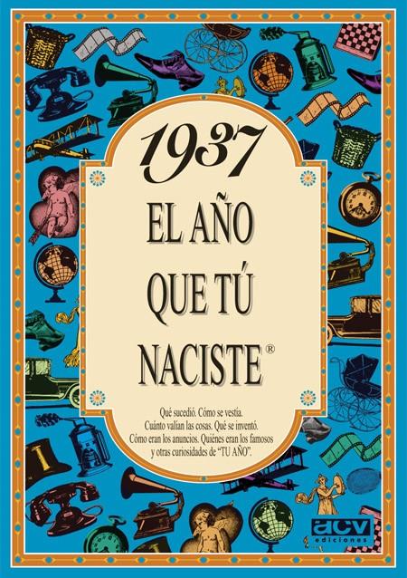 1937 EL AÑO QUE TU NACISTE | 9788488907745 | COLLADO BASCOMPTE, ROSA (1950- ) | Galatea Llibres | Llibreria online de Reus, Tarragona | Comprar llibres en català i castellà online