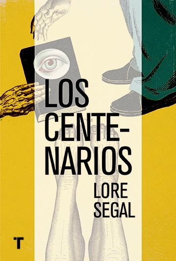 LOS CENTENARIOS | 9788416354375 | SEGAL, LORE | Galatea Llibres | Llibreria online de Reus, Tarragona | Comprar llibres en català i castellà online