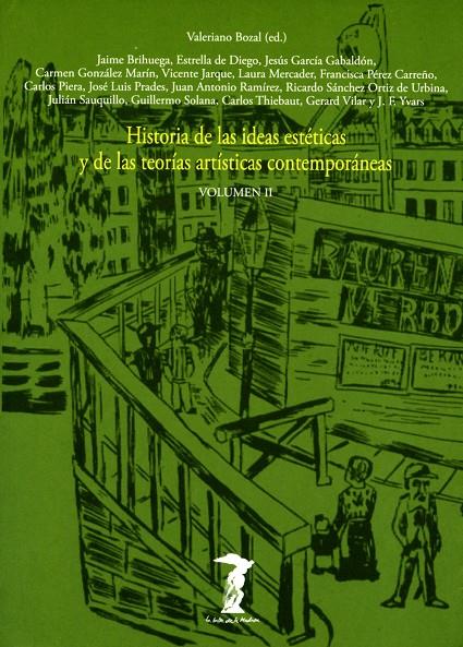 HISTORIA DE LAS IDEAS ESTETICAS Y LAS TRIAS.VOL 2 | 9788477745815 | BOZAL, VALEIRANO | Galatea Llibres | Llibreria online de Reus, Tarragona | Comprar llibres en català i castellà online