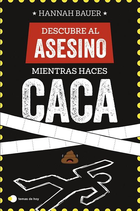 DESCUBRE AL ASESINO MIENTRAS HACES CACA | 9788410293090 | BAUER, HANNAH | Galatea Llibres | Llibreria online de Reus, Tarragona | Comprar llibres en català i castellà online