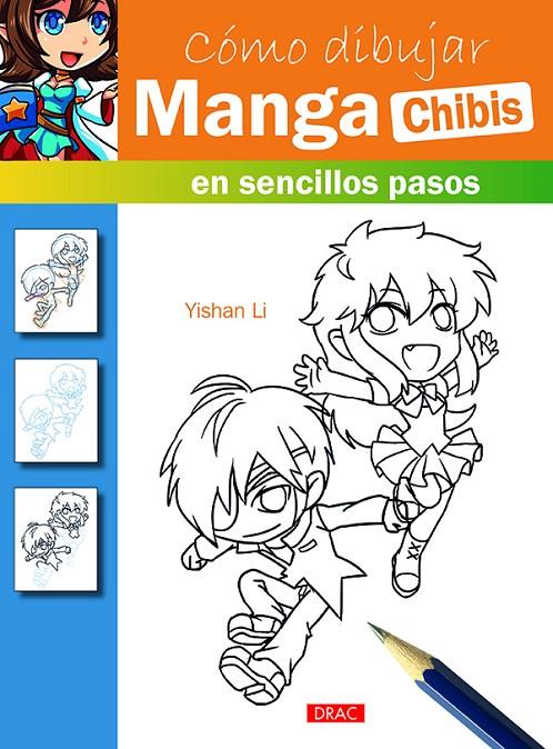 CÓMO DIBUJAR MANGA. CHIBIS | 9788498745511 | LI, YISHAN | Galatea Llibres | Llibreria online de Reus, Tarragona | Comprar llibres en català i castellà online