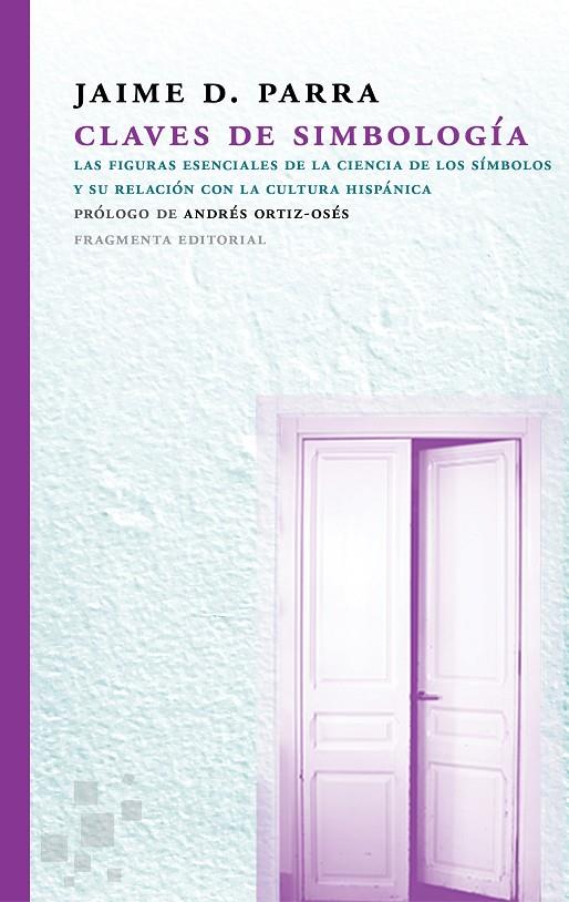 CLAVES DE SIMBOLOGIA | 9788415518853 | PARRA, JAIME D. | Galatea Llibres | Llibreria online de Reus, Tarragona | Comprar llibres en català i castellà online