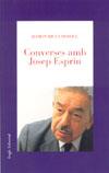 CONVERSES AMB JOSEP ESPRIU | 9788496103405 | RIUS I MOSOLL, RAMON | Galatea Llibres | Librería online de Reus, Tarragona | Comprar libros en catalán y castellano online