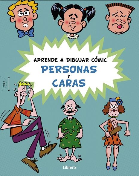 PACK APRENDE A DIBUJAR COMIC PERSONAS Y CARAS | 9789463598163 | BLITZ, BRUCE | Galatea Llibres | Llibreria online de Reus, Tarragona | Comprar llibres en català i castellà online