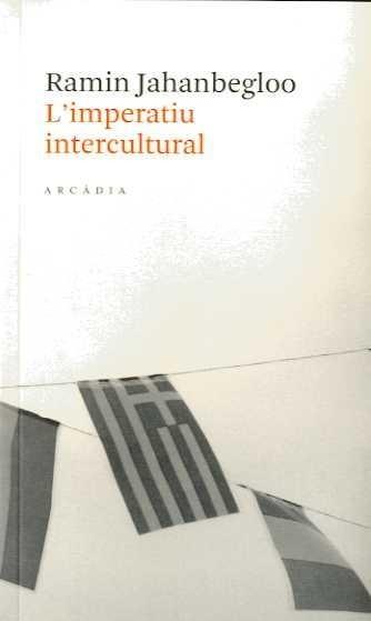 IMPERATIU INTERCULTURAL | 9788493534585 | JAHANBEGLOO, RAMIN | Galatea Llibres | Llibreria online de Reus, Tarragona | Comprar llibres en català i castellà online