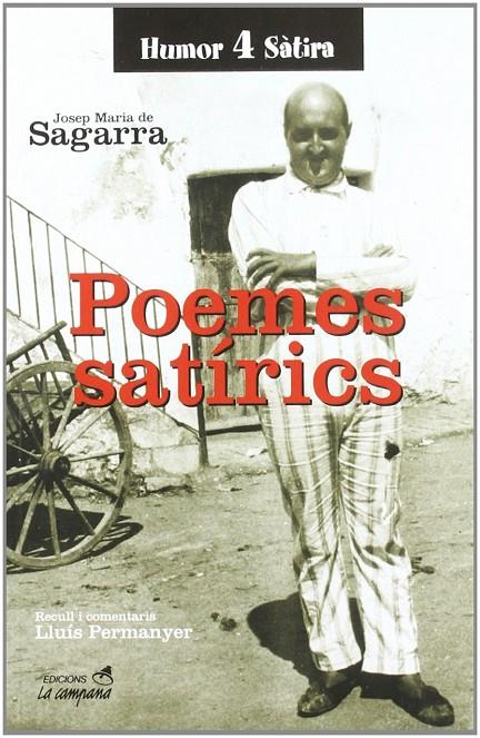 POEMES SATIRICS DE JOSEP M. DE SAGARRA | 9788486491307 | SAGARRA, JOSEP M. DE | Galatea Llibres | Librería online de Reus, Tarragona | Comprar libros en catalán y castellano online