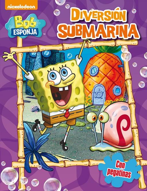 DIVERSIÓN SUBMARINA (BOB ESPONJA. ACTIVIDADES 4) | 9788401907159 | Galatea Llibres | Llibreria online de Reus, Tarragona | Comprar llibres en català i castellà online