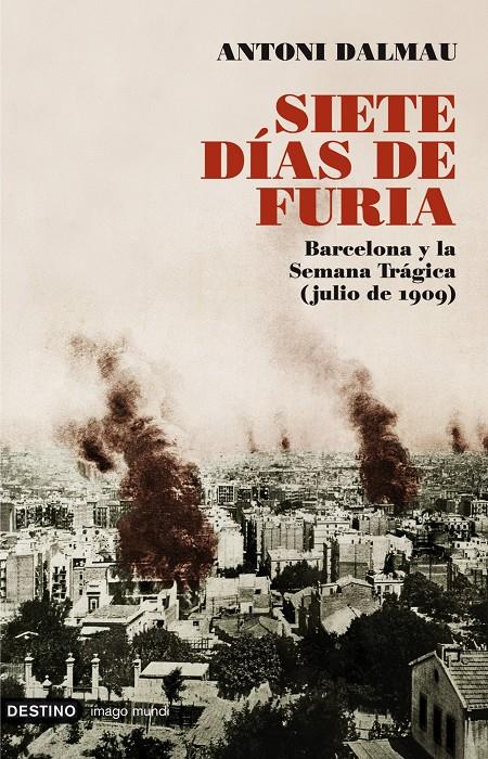 SIETE DIAS DE FURIA | 9788423341603 | DALMAU, ANTONI | Galatea Llibres | Librería online de Reus, Tarragona | Comprar libros en catalán y castellano online