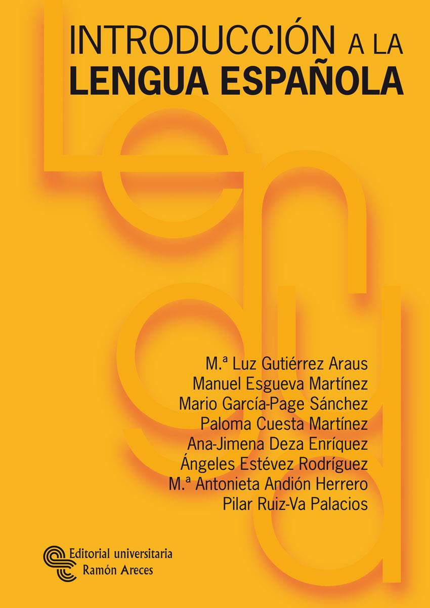 INTRODUCCION A LA LENGUA ESPAÑOLA | 9788480046794 | GUTIERREZ ARAUS, MARIA LUZ    ,  [ET. AL.] | Galatea Llibres | Librería online de Reus, Tarragona | Comprar libros en catalán y castellano online