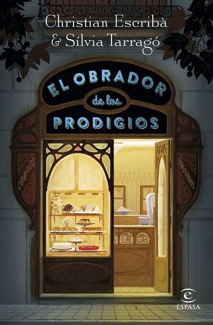 EL OBRADOR DE LOS PRODIGIOS | 9788467055078 | ESCRIBÀ THOLONIAT, CHRISTIAN/TARRAGÓ CASTRILLÓN, SÍLVIA | Galatea Llibres | Llibreria online de Reus, Tarragona | Comprar llibres en català i castellà online