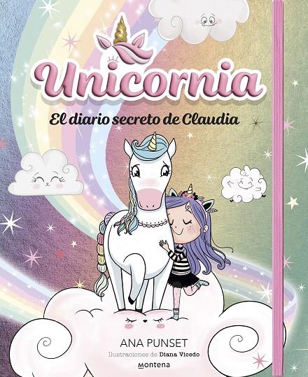 UNICORNIA - EL DIARIO SECRETO DE CLAUDIA | 9788410050587 | PUNSET, ANA | Galatea Llibres | Librería online de Reus, Tarragona | Comprar libros en catalán y castellano online