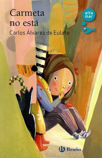 CARMETA NO ESTÁ | 9788469643310 | ÁLVAREZ DE EULATE ALBERDI, CARLOS MIGUEL | Galatea Llibres | Llibreria online de Reus, Tarragona | Comprar llibres en català i castellà online