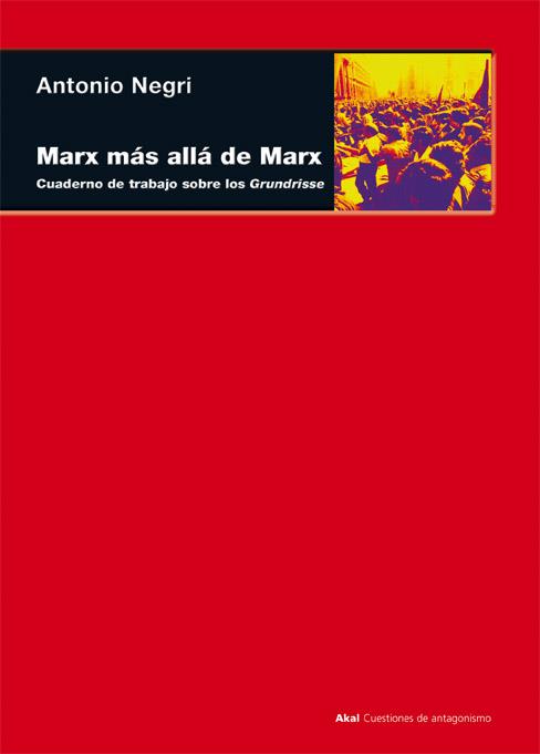 MARX MAS ALLA DE MARX | 9788446011477 | NEGRI, ANTONIO | Galatea Llibres | Llibreria online de Reus, Tarragona | Comprar llibres en català i castellà online