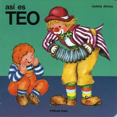 ASÍ ES TEO | 9788471766045 | DENOU, VIOLETA | Galatea Llibres | Llibreria online de Reus, Tarragona | Comprar llibres en català i castellà online