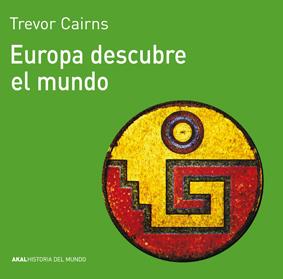 EUROPA DESCUBRE EL MUNDO | 9788476005071 | CAIRNS, TREVOR | Galatea Llibres | Librería online de Reus, Tarragona | Comprar libros en catalán y castellano online