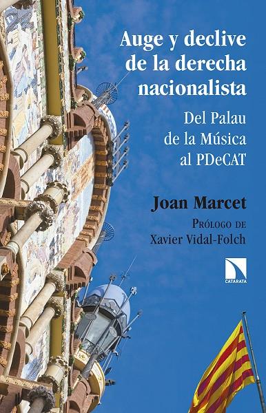 AUGE Y DECLIVE DE LA DERECHA NACIONALISTA | 9788490972816 | MARCET MORENA, JOAN | Galatea Llibres | Llibreria online de Reus, Tarragona | Comprar llibres en català i castellà online