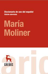 DICCIONARIO DE USO DEL ESPAÑOL, ED. ABREVIADA | 9788424935757 | MOLINER, MARIA | Galatea Llibres | Llibreria online de Reus, Tarragona | Comprar llibres en català i castellà online