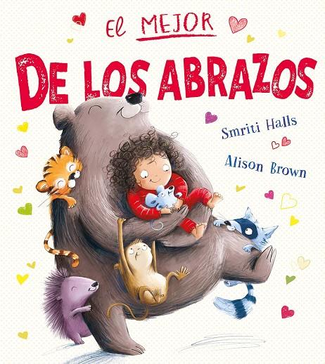 EL MEJOR DE LOS ABRAZOS | 9788491456773 | HALLS, SMRITI | Galatea Llibres | Llibreria online de Reus, Tarragona | Comprar llibres en català i castellà online