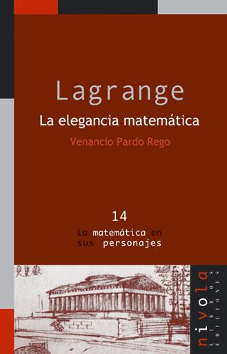 LAGRANGE. ELEGANCIA MATEMATICA | 9788495599599 | PARDO REGO, VENANCIO | Galatea Llibres | Librería online de Reus, Tarragona | Comprar libros en catalán y castellano online